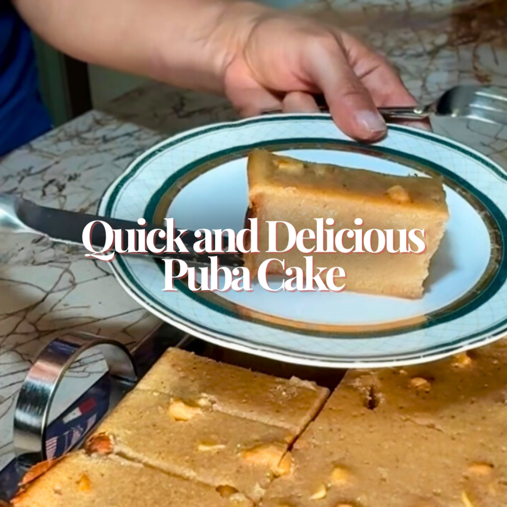 Quick and Delicious Puba&nbsp;Cake